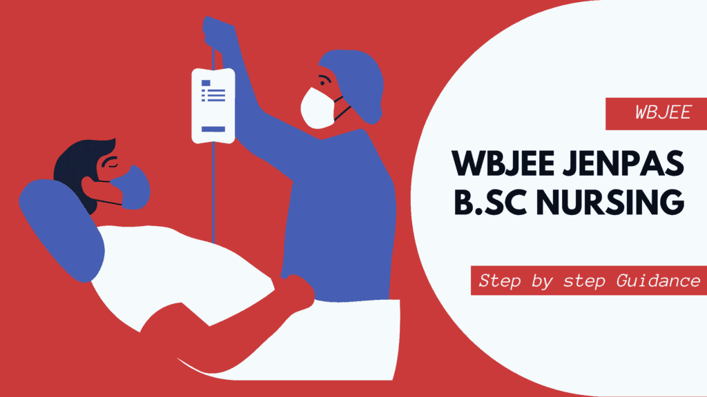 WBJEE JENPAS B.Sc Nursing 2024: Step By Step Complete Guidance - WinStudy